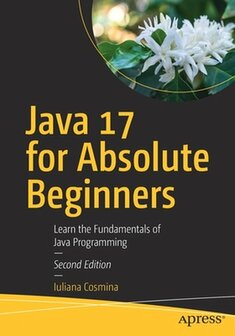 Java 17 for Absolute Beginners | 9781484270790