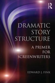 Dramatic Story Structure | 9780415813716