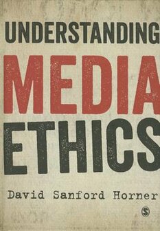 Understanding Media Ethics | 9781849207881