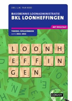 9789463172561 | BKL Loonheffingen 2021-2022 Theorie-/opgavenboek