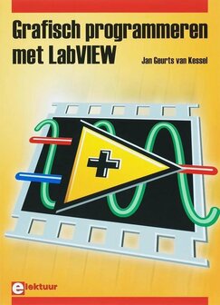 Grafisch Programmeren met LabVIEW | 9789053810316