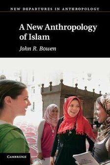 New Anthropology Of Islam | 9780521529785