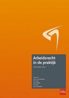 Arbeidsrecht in de praktijk | 9789012407786