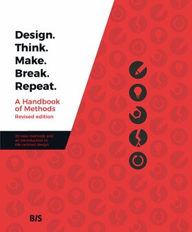 9789063695859 | Design. Think. Make. Break. Repeat - Revised Edition