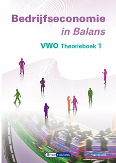 Bedrijfseconomie in Balans vwo theorieboek 1 | 9789462874169