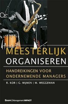 Meesterlijk organiseren | 9789013041026