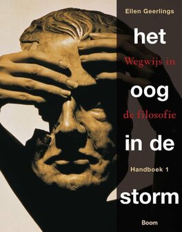 9789024432097 | Het oog in de storm 1 wegwijs in de filosofie Handboek