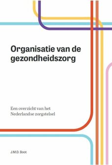 Organisatie van de gezondheidszorg | 9789023256946