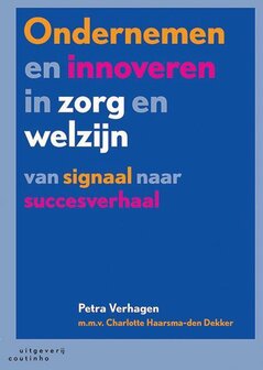 Ondernemen en innoveren in zorg en welzijn | 9789046904619