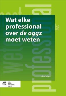 Wat elke professional over de oggz moet weten | 9789031399406