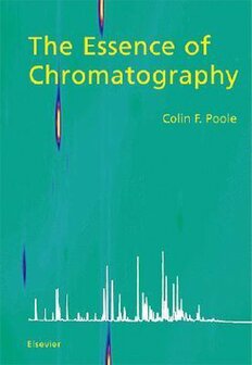 The Essence of Chromatography | 9780444501998