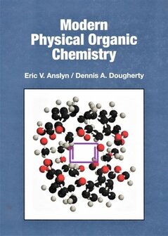 Modern Physical Organic Chemistry | 9781891389313