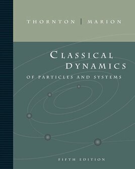 Classical Dynamics of Particles and Systems | 9780534408961