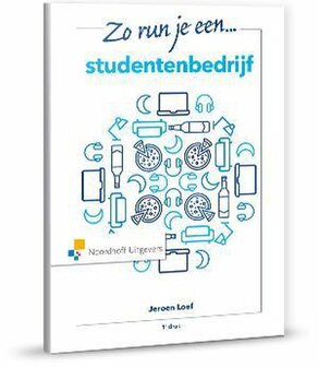 Zo run je een studentenbedrijf | 9789001826642