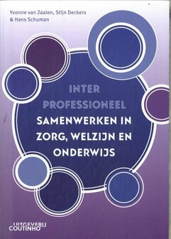 9789046908754 | Interprofessioneel samenwerken in zorg, welzijn en onderwijs