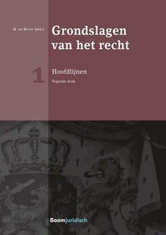 9789462904927 | Boom Juridische studieboeken - Grondslagen van het recht 1: Hoofdlijnen