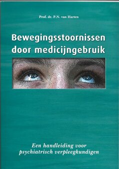 Bewegingsstoornissen Door Medicijngebruik | 9789080872615