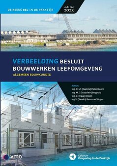 9789493196780 | Reeks bouwbesluit praktijk - Verbeelding Besluit bouwwerken leefomgeving