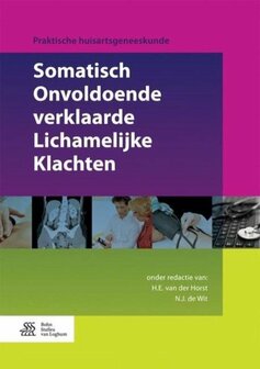 9789036806381 | Praktische huisartsgeneeskunde - Somatisch onvoldoende verklaarde lichamelijke klachten