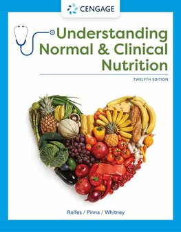 9780357368107 | Understanding Normal and Clinical Nutrition