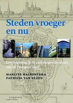 Steden vroeger en nu | 9789062834501