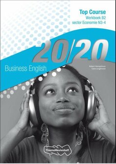 9789006814552 | 20/20 Business English Economie N3-4 Werkboek B2