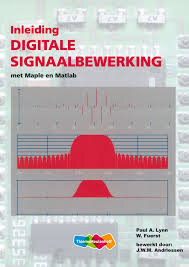 Inleiding Digitale Signaalbewerking Met Maple En Matlab | 9789055744480