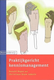 Praktijkgericht kennismanagement | 9789047300441