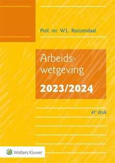 Arbeidswetgeving 2023|2024 | 9789013171419