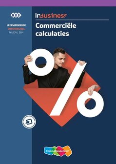 9789006315011 | InBusiness Commercieel Commerci&euml;le calculaties Niveau 3&amp;4 mbo leerwerkboek