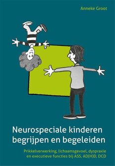 9789085600978 | Neurospeciale kinderen begrijpen en begeleiden