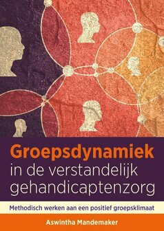 9789088508967 | Groepsdynamiek in de verstandelijk gehandicaptenzorg