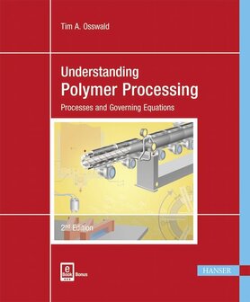 Understanding Polymer Processing | 9781569906477