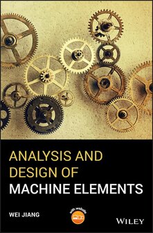 9781119276074 | Analysis and Design of Machine Elements