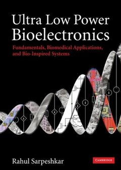 Ultra Low Power Bioelectronics | 9780521857277