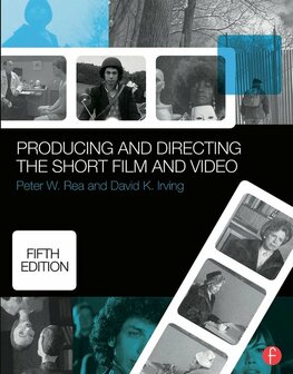 Producing &amp; Dire The Short Film &amp; Video | 9780415732550