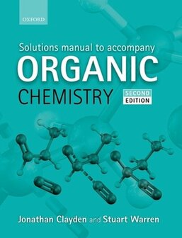 9780199663347 | Solutions Manual to accompany Organic Chemistry