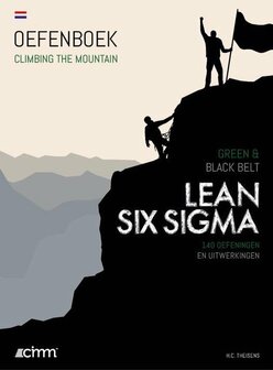 9789492240309 | Climbing the mountain - Lean Six Sigma Green &amp; Black Belt