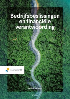 9789001035075 | Bedrijfsbeslissingen en financi&euml;le verantwoording