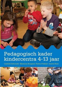 Pedagogisch kader kindercentra 4-13 jaar | 9789036822824