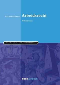 Boom Juridische studieboeken - Arbeidsrecht | 9789462903142