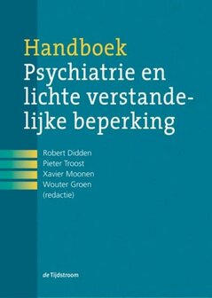 9789024441037 | Handboek psychiatrie en lichte verstandelijke beperking