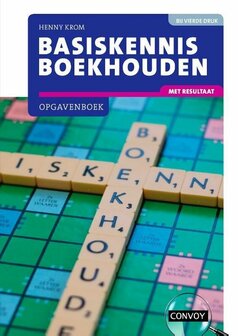 Basiskennis Boekhouden met resultaat | 9789463172714