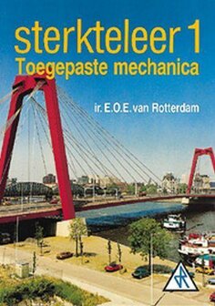 Sterkteleer 1 toegepaste mechanica | 9789066743120