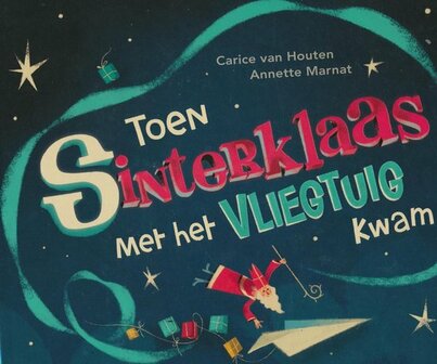 Toen Sinterklaas met het Vliegtuig kwam | 8711000307144