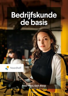 Bedrijfskunde, de basis | 9789001025052