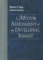 Motor Assessment of the Developing Infant | 9780721643076