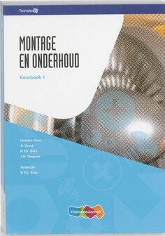 Montage en Onderhoud 1 deel Kernboek | 9789006901429