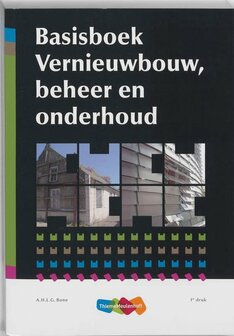 Vernieuwbouw en onderhoud deel Basisboek | 9789006951271