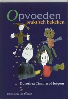 Opvoeden praktisch bekeken / druk 3 / 9789031343324